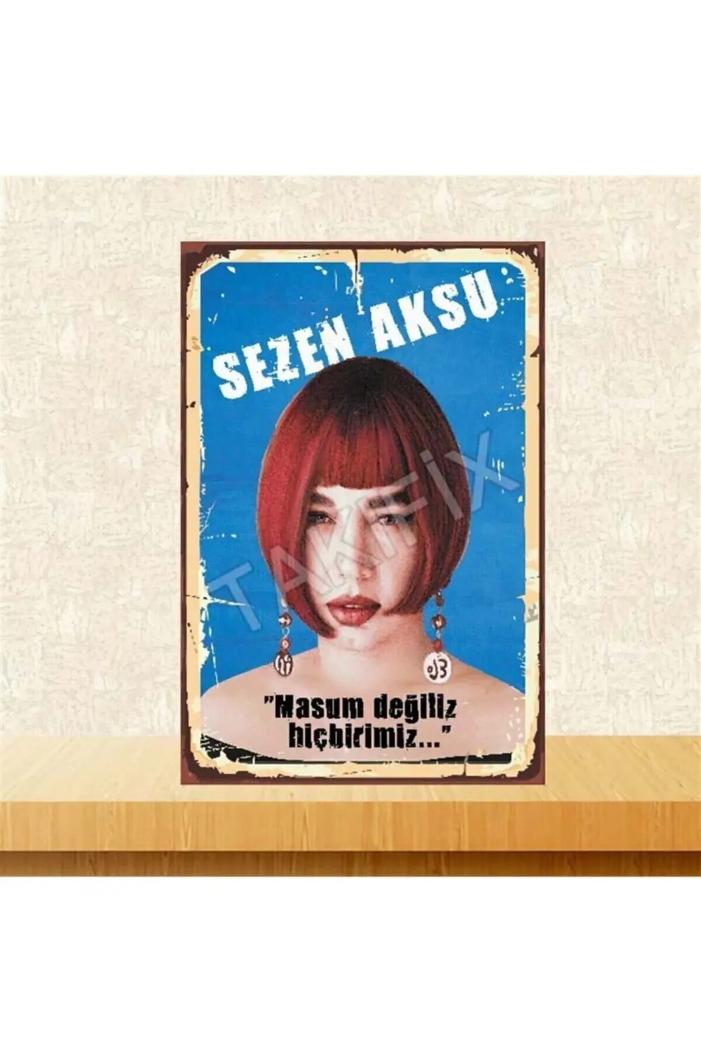 Sezen Aksu Masum Değiliz Retro Ahşap Poster 20x30 Cm Tkfx4080