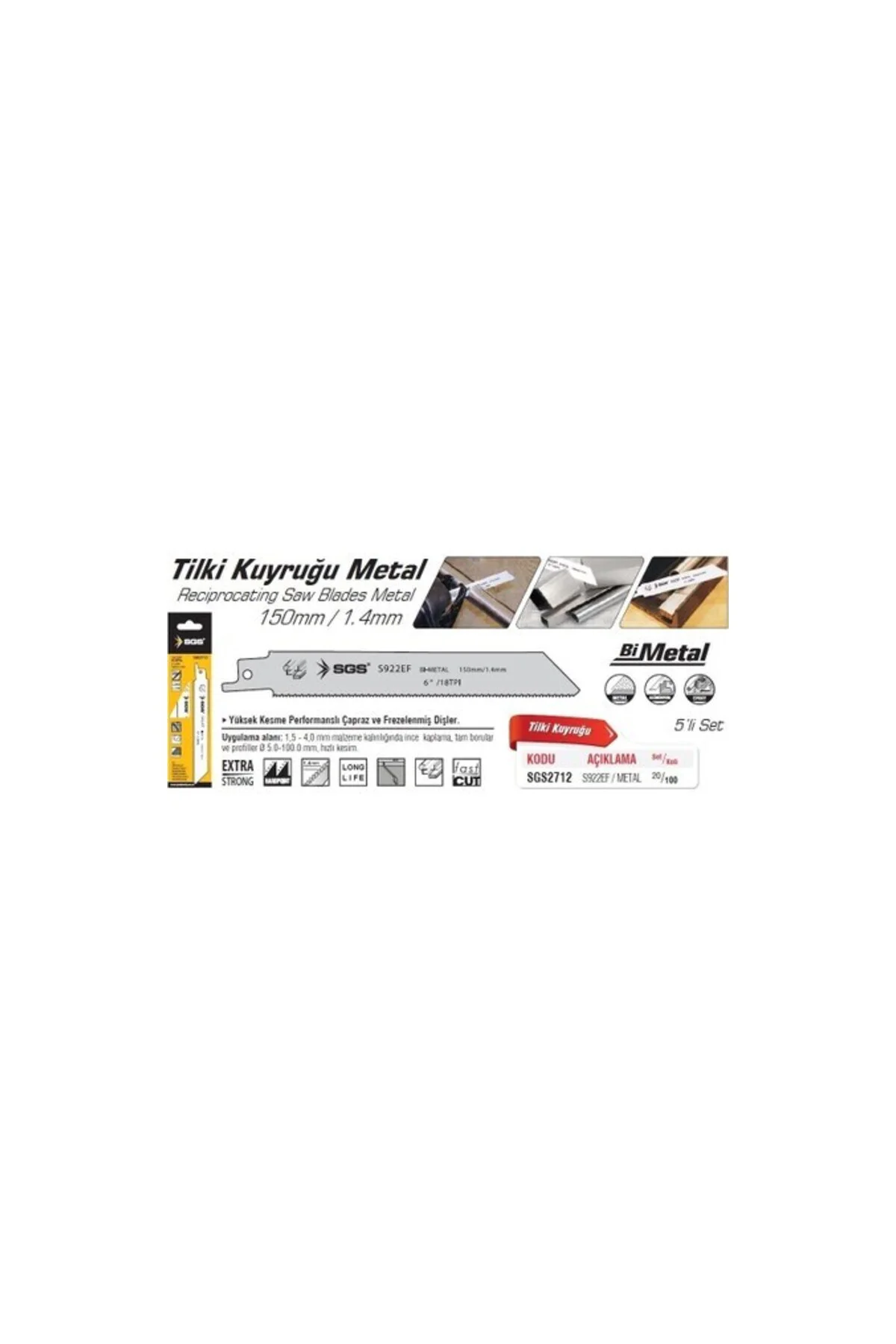 SGS2712 Tilki Kuyruğu Bıçak 150MM S922EF 1 Adet