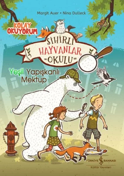 Sihirli Hayvanlar Okulu – Yeşil Yapışkanlı Mektup – Kolay Okuyorum Fiyatı, Yorumları ve Özellikleri