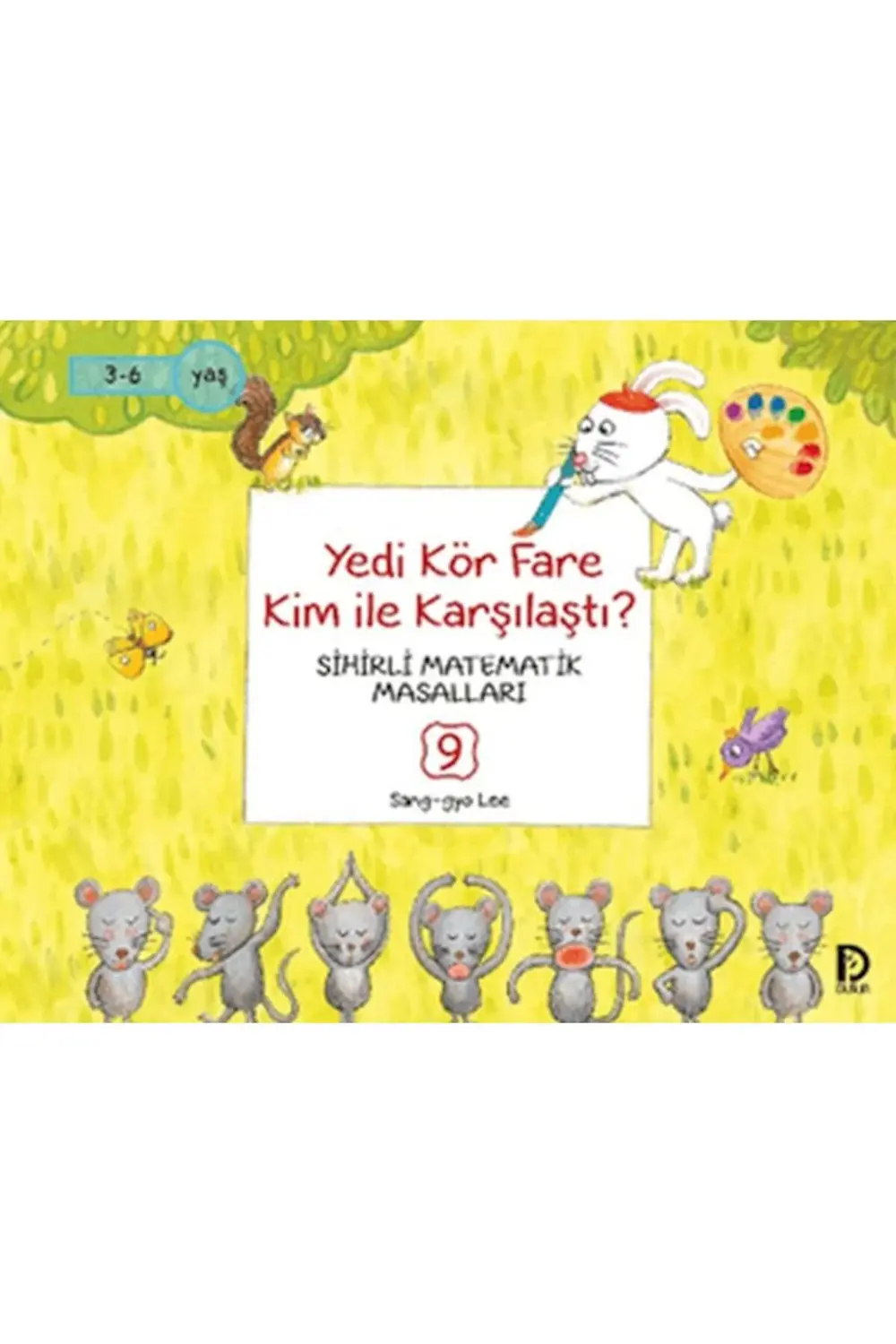 Sihirli Matematik Masalları 9 - Yedi Kör Fare Ile Kim Karşılaştı