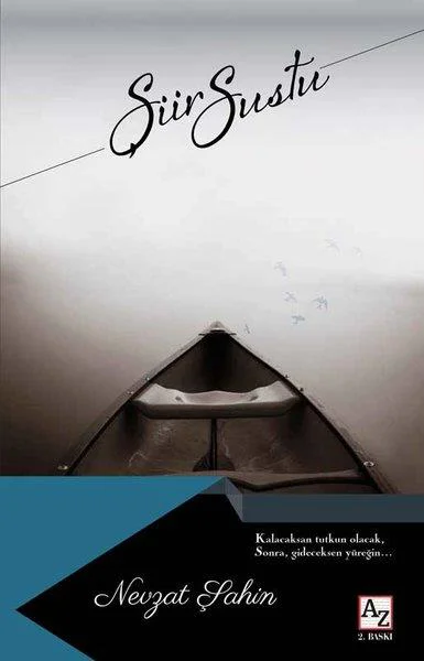 Şiir Sustu  Nevzat Şahin