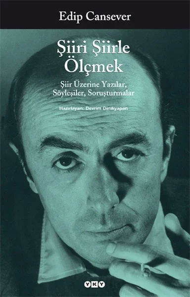 Şiiri Şiirle Ölçmek,Şiir Üzerine Yazılar Fiyatı, Yorumları ve Özellikleri