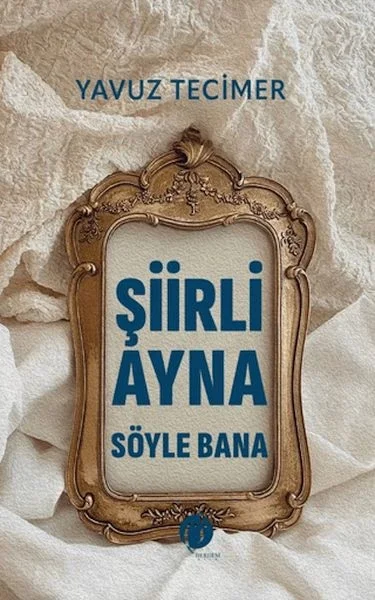 Şiirli Ayna Söyle Bana Fiyatı, Yorumları ve Özellikleri