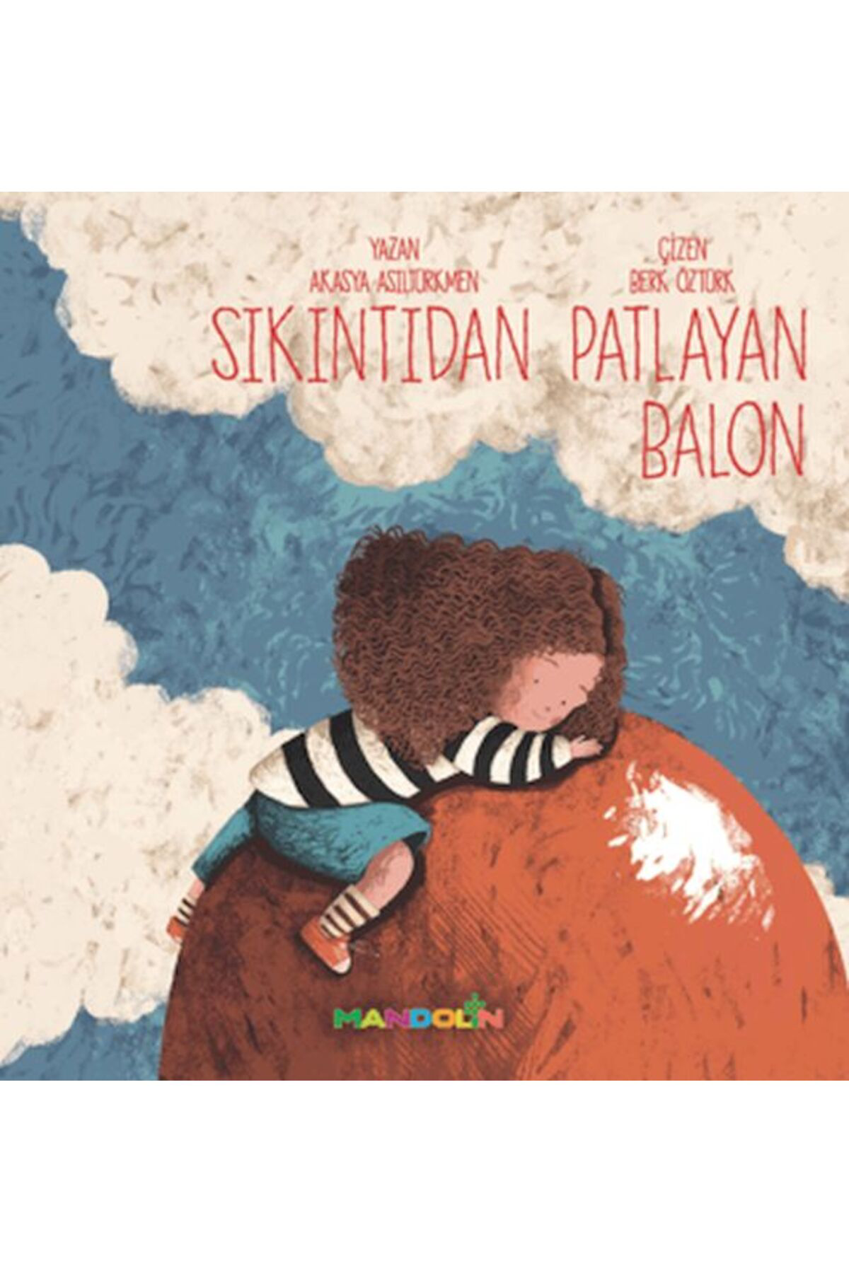 Mandolin Yayınları Sıkıntıdan Patlayan Balon