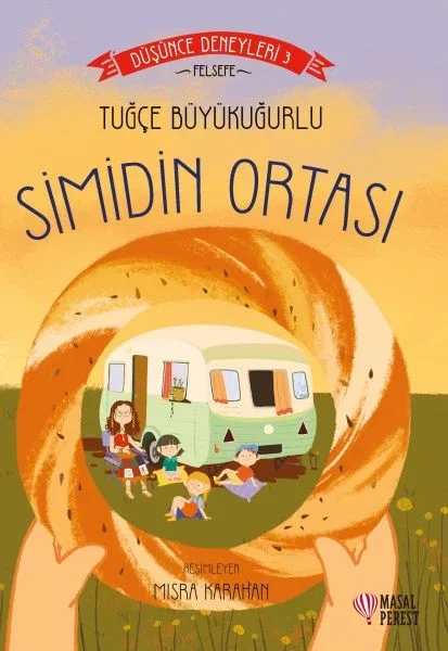 Simidin Ortası - Düşünce Deneyleri 3 Fiyatı, Yorumları ve Özellikleri