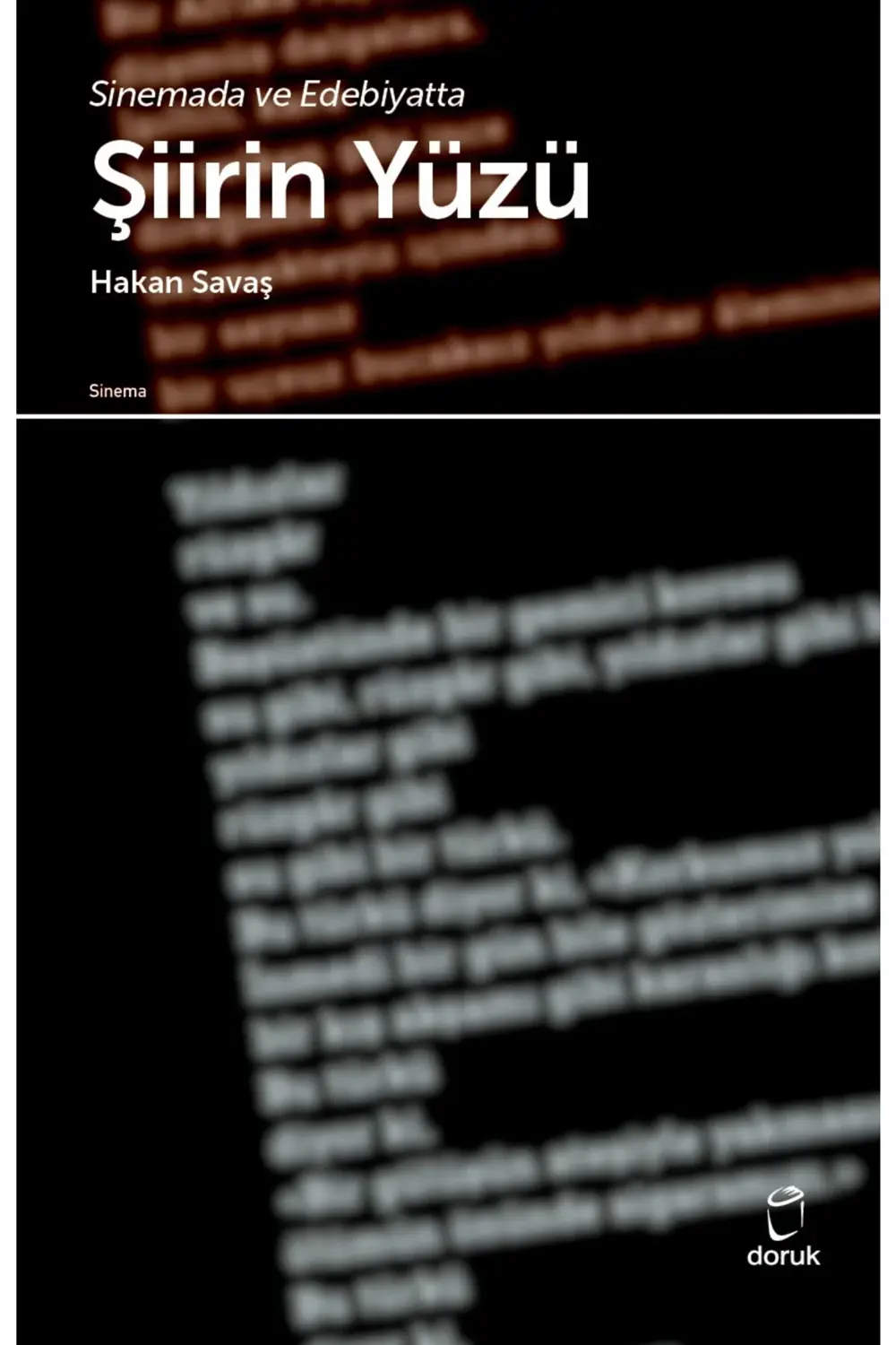 Sinemada Ve Edebiyatta Şiirin Yüzü - - Hakan Savaş Kitabı