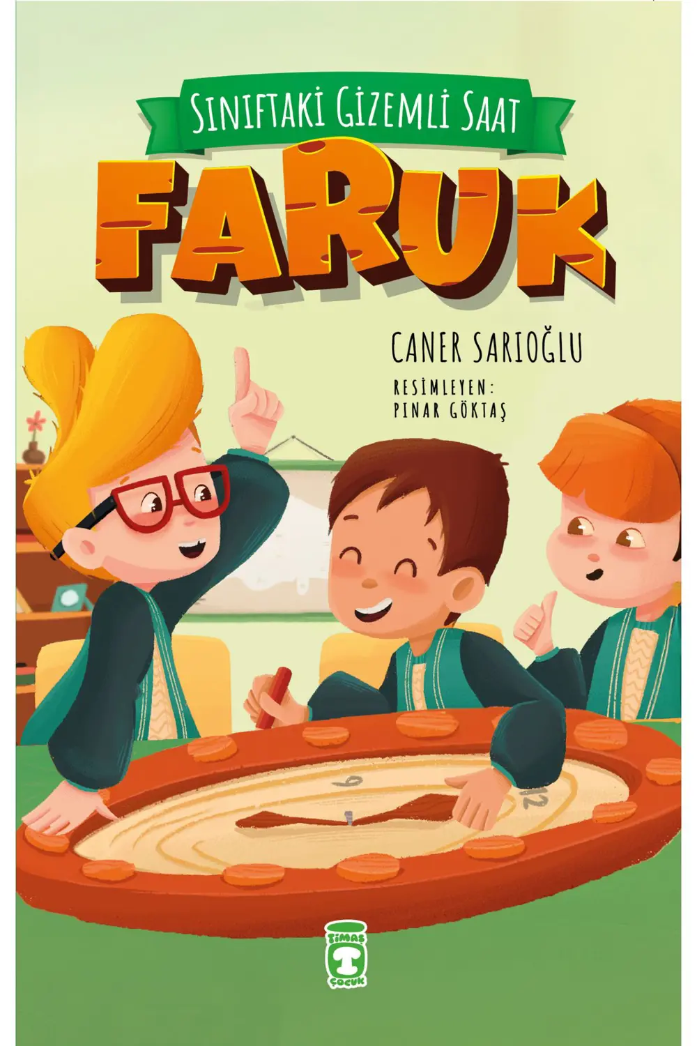 Sınıftaki Gizemli Saat - Faruk - Caner Sarıoğlu