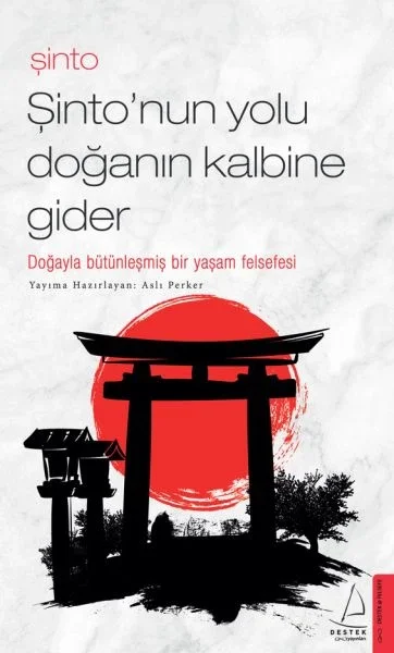 Şinto-Şinto’nun Yolu Doğanın Kalbine Gider Fiyatı, Yorumları ve Özellikleri