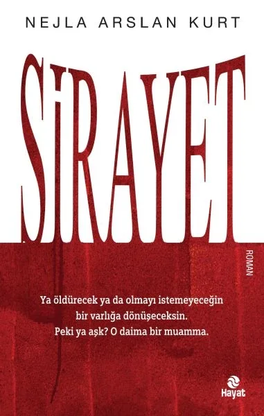 Sirayet Fiyatı, Yorumları ve Özellikleri