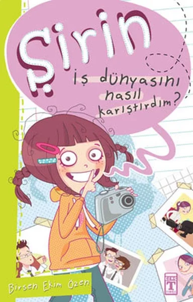 Şirin İş Başında - 01 İş Dünyasını Nasıl Karıştırdım? Fiyatı, Yorumları ve Özellikleri