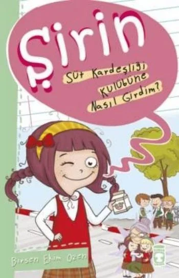 Şirin İş Başında - 02 Süt Kardeşliği Kulübüne Nasıl Girdim? Fiyatı, Yorumları ve Özellikleri