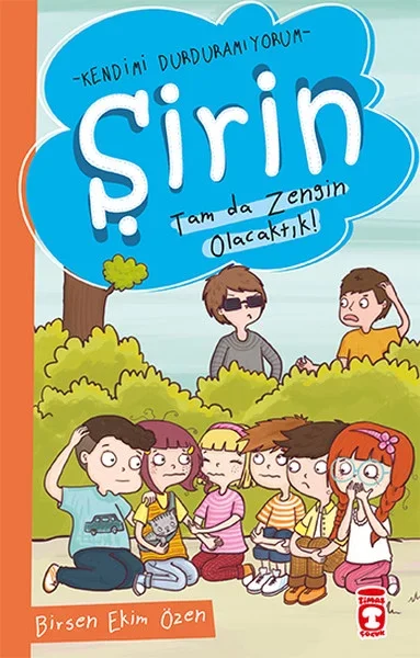 Şirin - Kendimi Durduramıyorum - Tam da Zengin Olacaktık!
