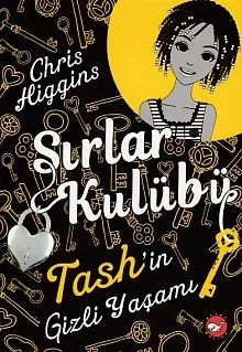 Sırlar Kulübü 2 - Tash'in Gizli Yaşamı Sırlar Kulübü 2 - Tash'in Gizli Yaşamı