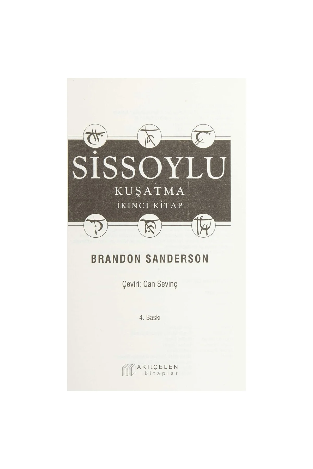 Sissoylu 2 - Kuşatma