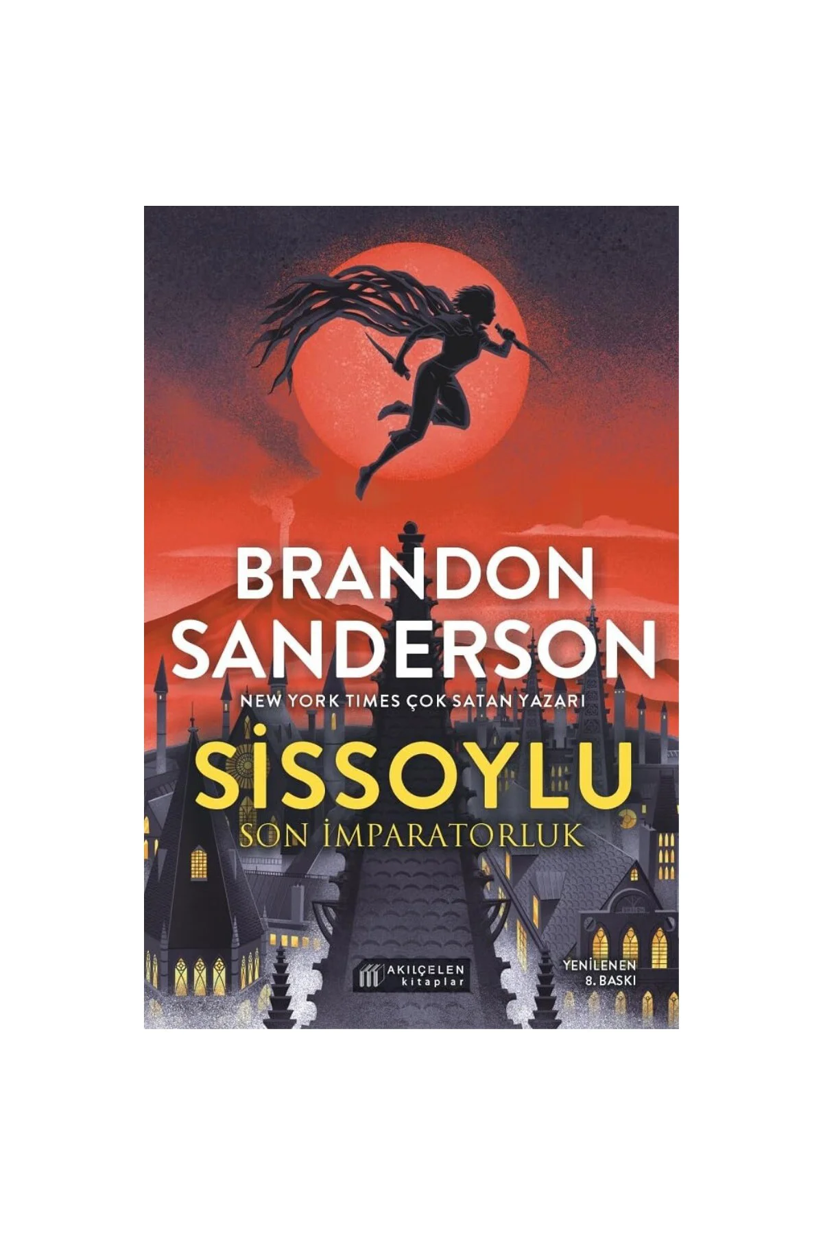 Sissoylu - Son İmparatorluk 1: Mistborn - The Last Empire 1