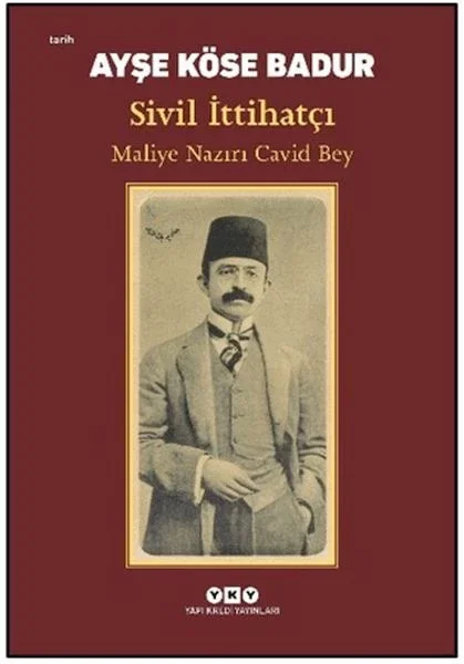 Sivil İttihatçı - Maliye Nazırı Cavid Bey Fiyatı, Yorumları ve Özellikleri