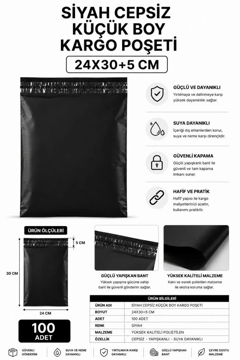Siyah Cepsiz Kargo Poşeti 24x30+5 Cm - 100 Adet | Dayanıklı Paketleme Fiyatı, Yorumları ve Özellikleri