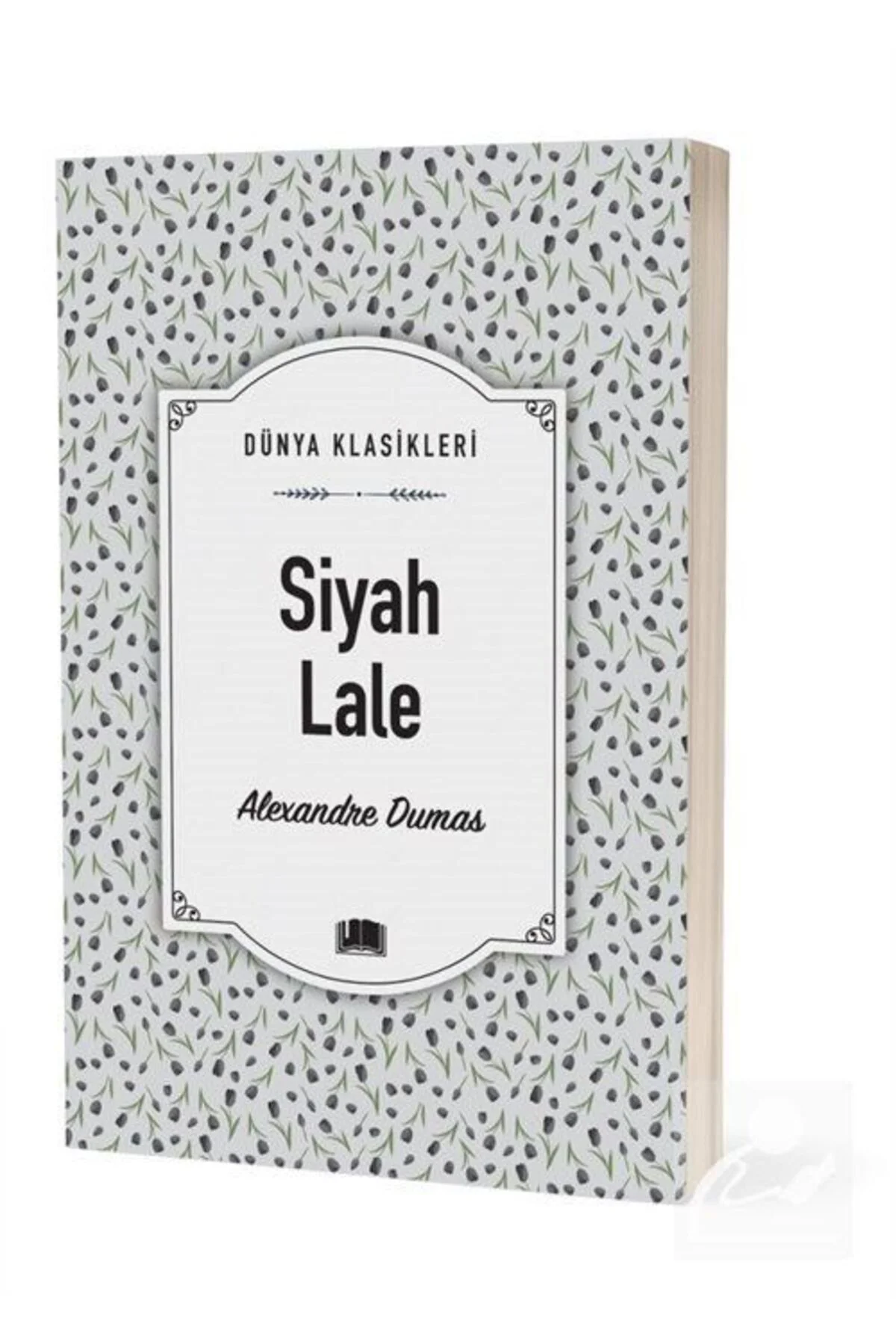 Siyah Lale / Dünya Klasikleri Siyah Lale / Dünya Klasikleri