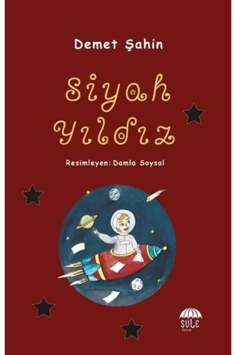 Siyah Yıldız - Demet Şahin Siyah Yıldız Kitabı" -