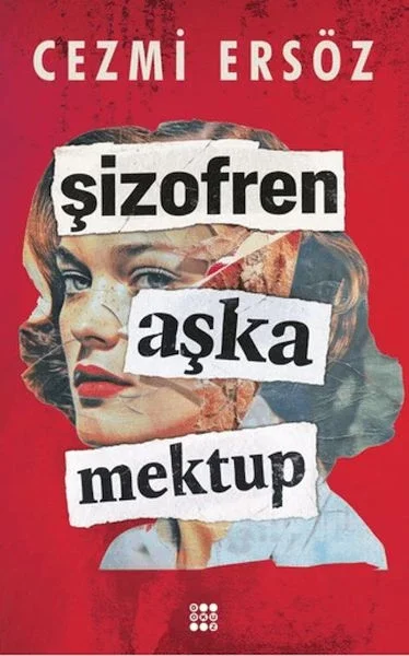 Şizofren Aşk'a Mektup Şizofren Aşk'a Mektup