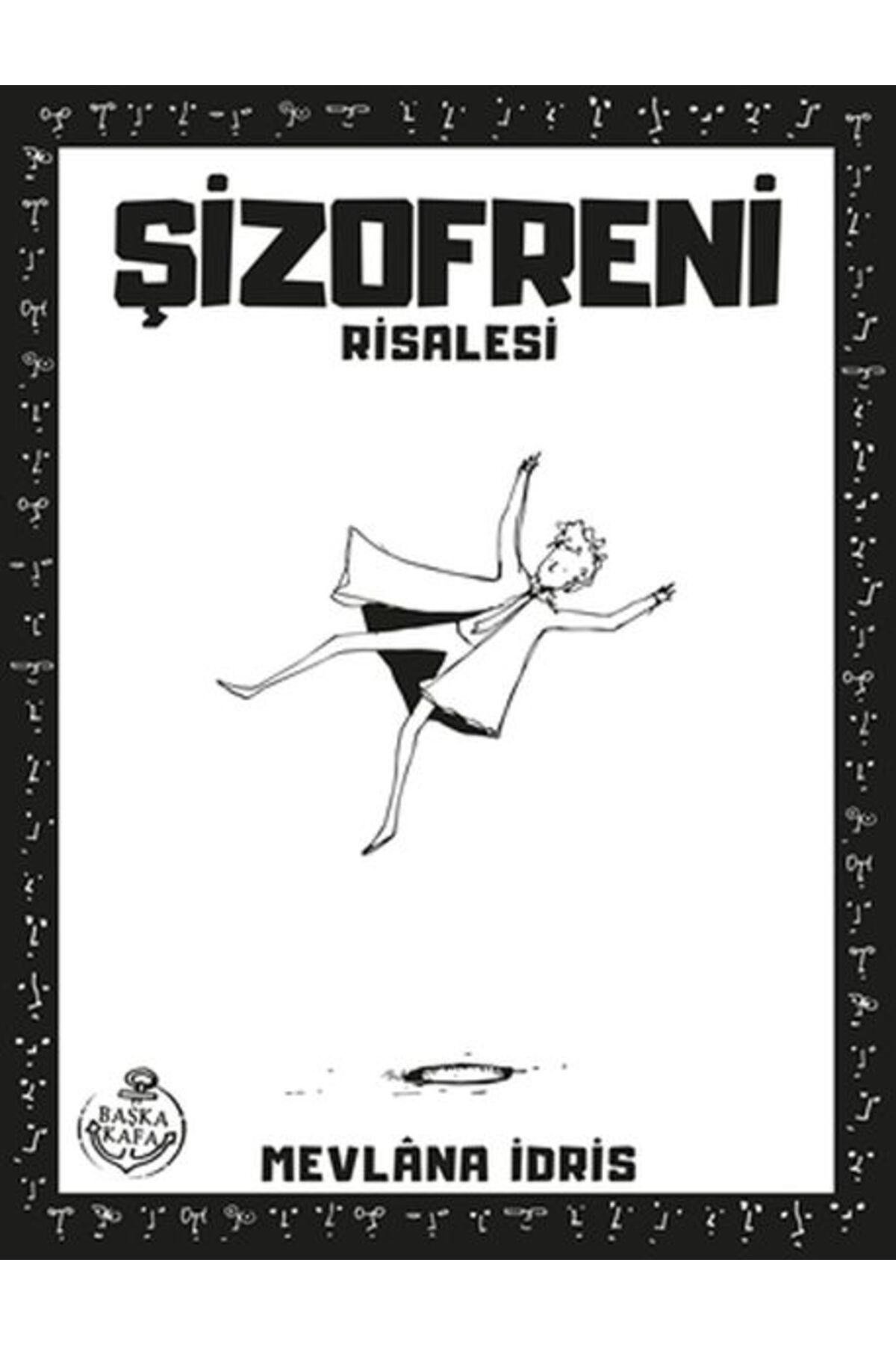 Sia Kitap Şizofreni Risalesi