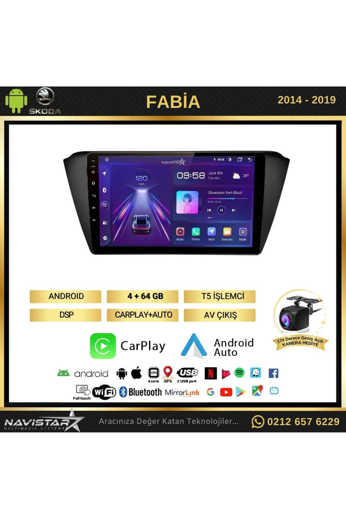 Skoda Fabia 2014-2019 Model 4 64 Gb Android 13 Kablosuz Carplay N Skoda Fabia 2014-2019 Model 4 64 Gb Android 13 Kablosuz Carplay N