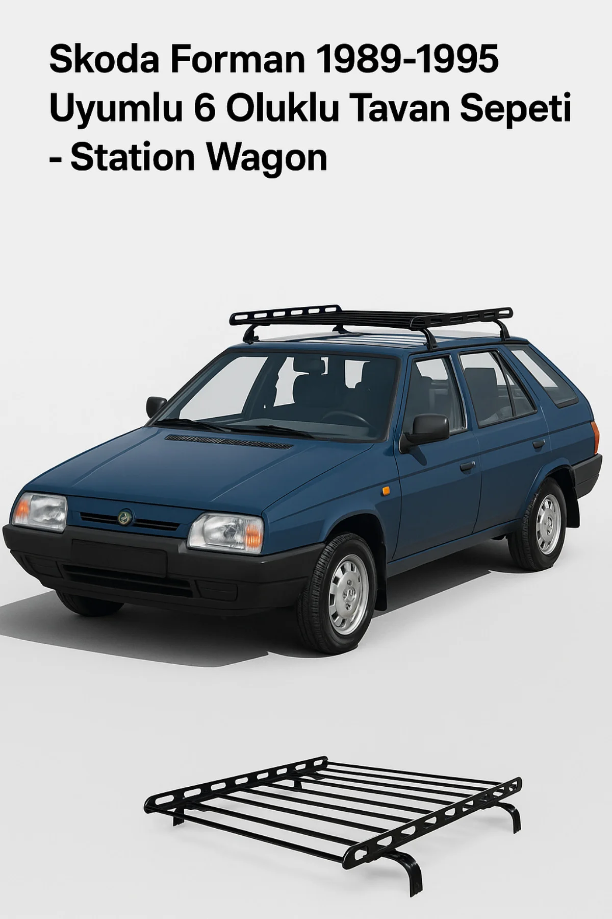 Skoda Forman 1989-1995 Uyumlu 6 Oluklu Tavan Sepeti – Station Wag