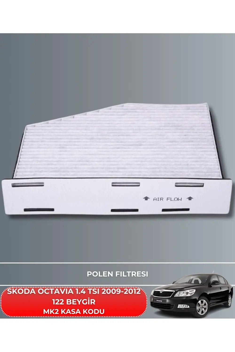 SKODA OCTAVIA 1.2 TSI 2010-2013 KW77 HP105 122 BEYGİR FİLTRE - YA