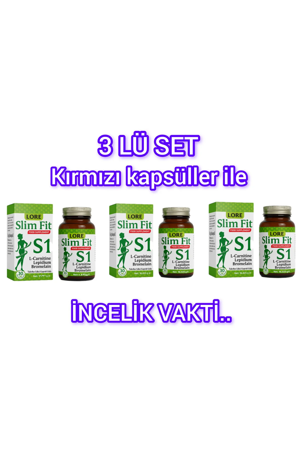 SLİM FİT S1 30KP LCARNİTİN LEPİDİUM BROMALAİN İÇEREN BİTKİSEL GID