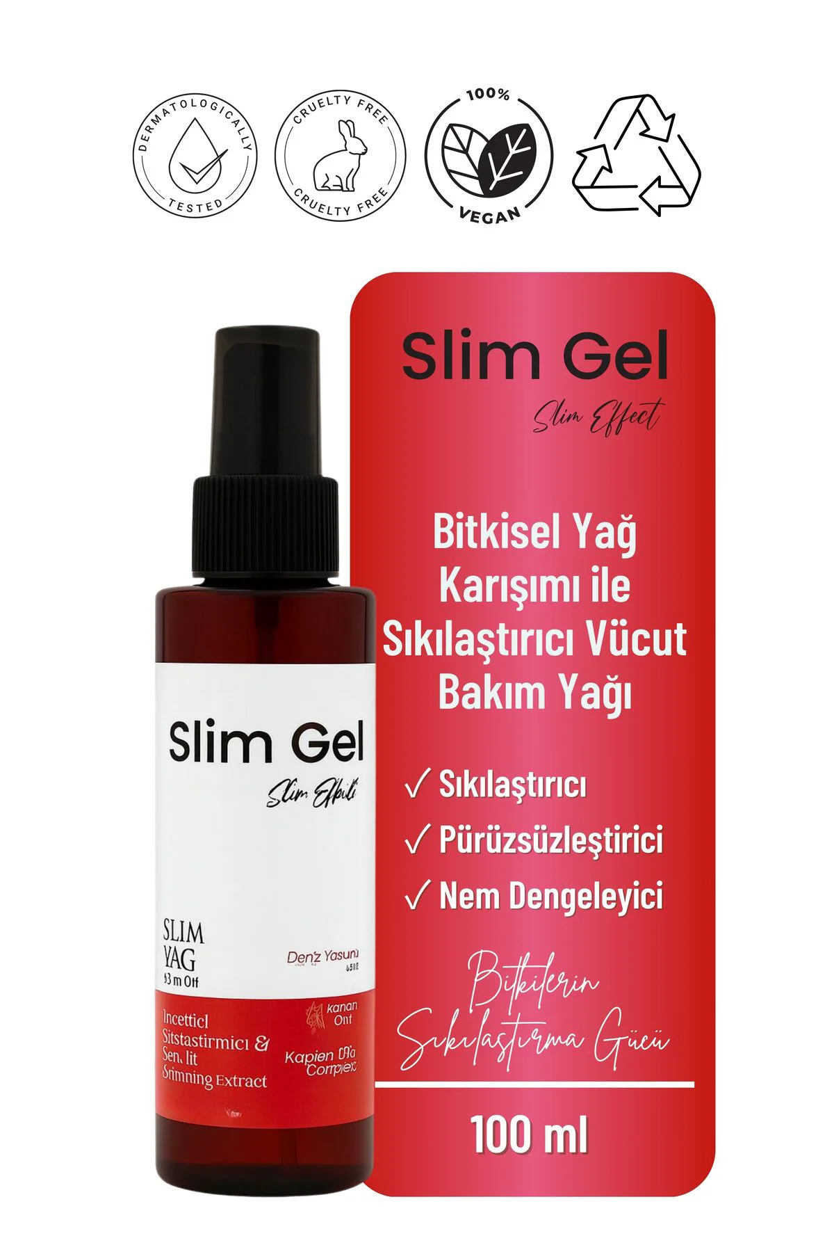Slim Oil – Bitkisel Yağ Karışımı ile Sıkılaştırıcı, Nemlendirici 