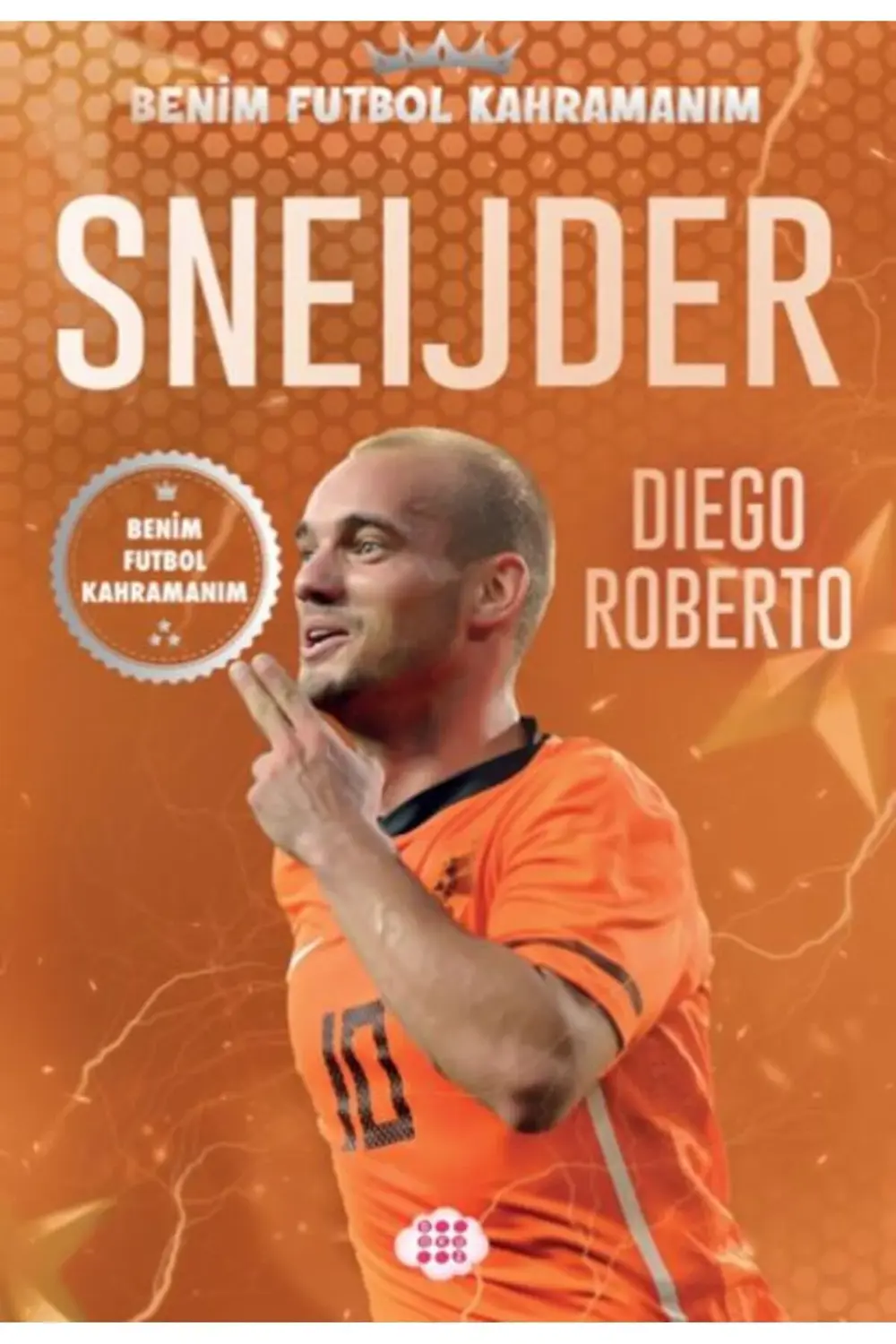 Sneıjder Benim Futbol Kahramanım