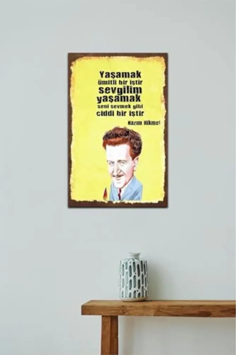 snShop Kuşe Kağıt Duvar Posteri Yaşamak Ümitli Bir Iştir Nazım Hi