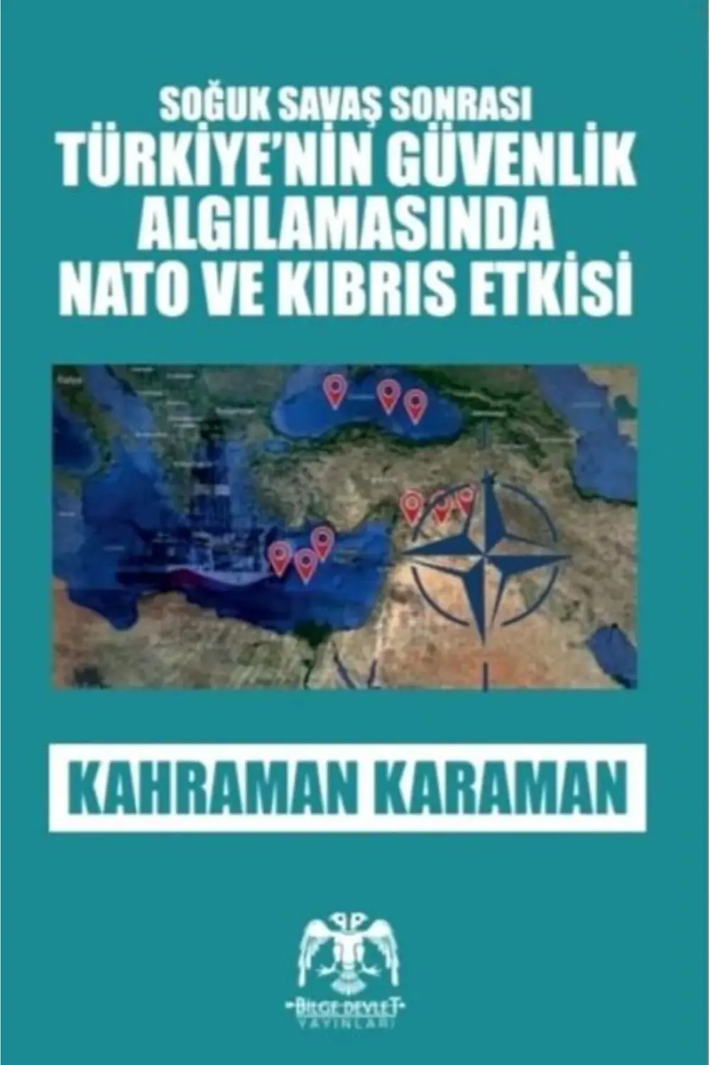 Soğuk Savaş Sonrası Türkiyenin Güvenlik Algılamasında Nato ve Kıb
