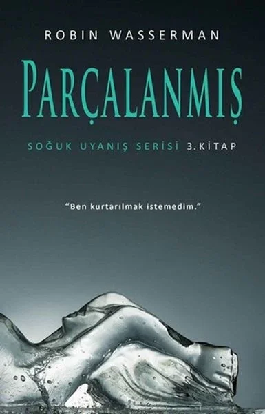 Soğuk Uyanış Serisi 3. Kitap - Parçalanmış Soğuk Uyanış Serisi 3. Kitap - Parçalanmış