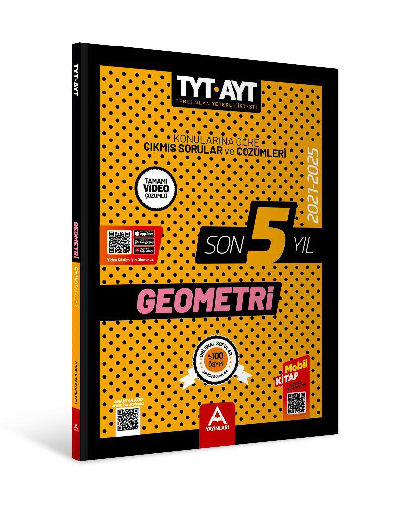 Son 5 Yıl AYT-TYT Geometri Çıkmış Sorular 2021-2025