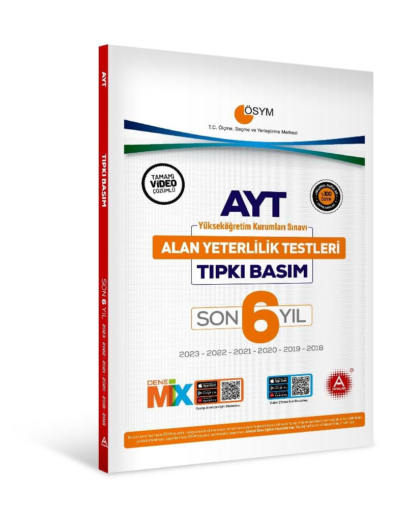Son 6 Yıl AYT Tıpkı Basım Deneme Sınavı Bire Bir ÖSYM Çıkmış Soru