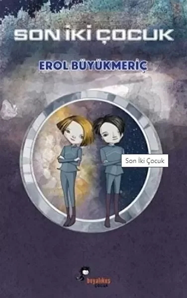 Son İki Çocuk Fiyatı, Yorumları ve Özellikleri