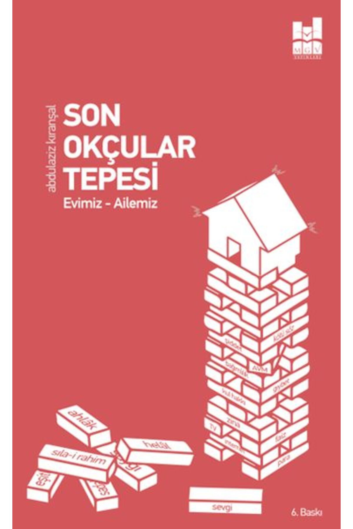 Mgv Yayınları Son Okçular Tepesi Evimizailemiz
