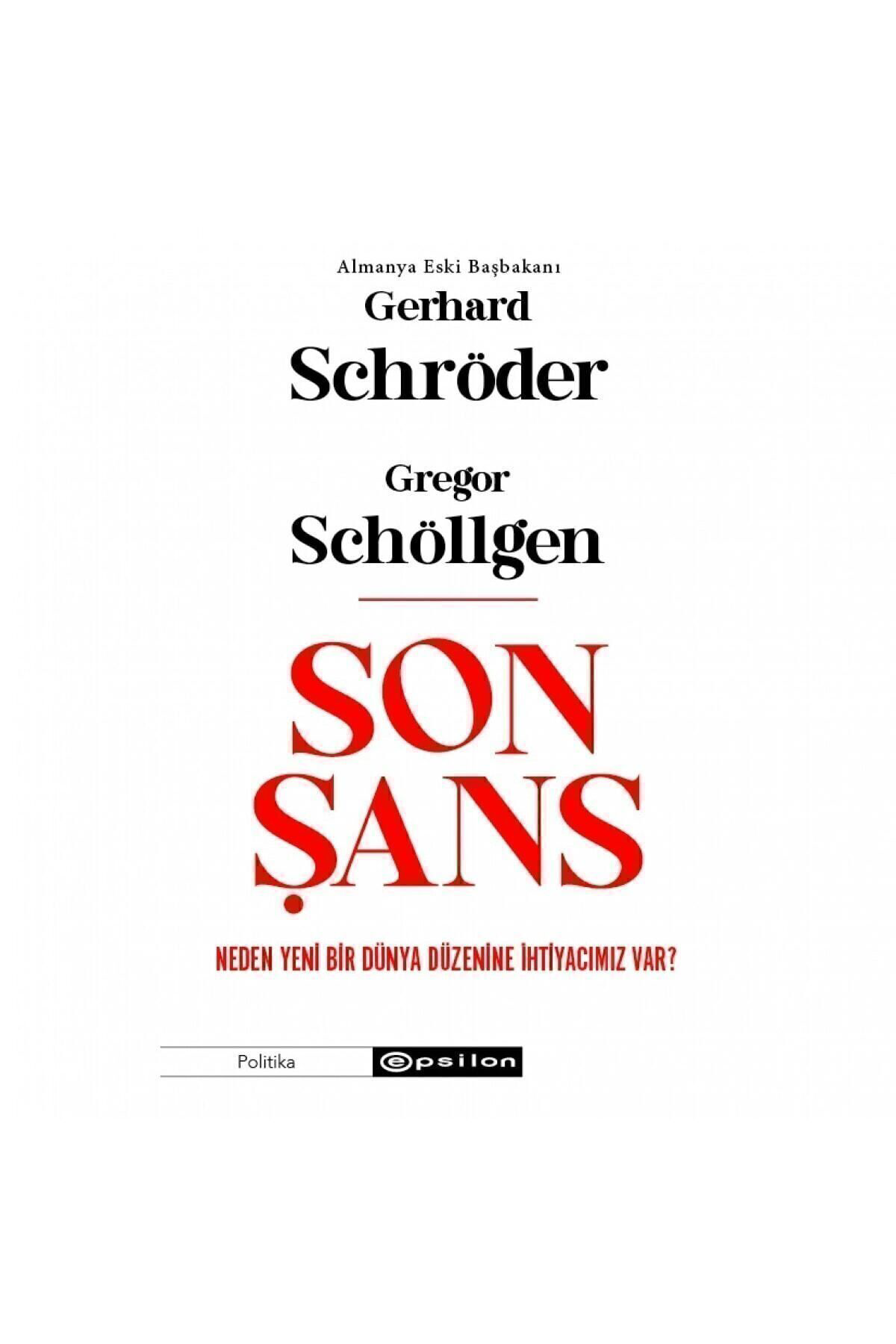 Epsilon Yayınevi Son Şans Neden Yeni Bir Dünya Düzenine İhtiyacımız Var? Gregor Sc