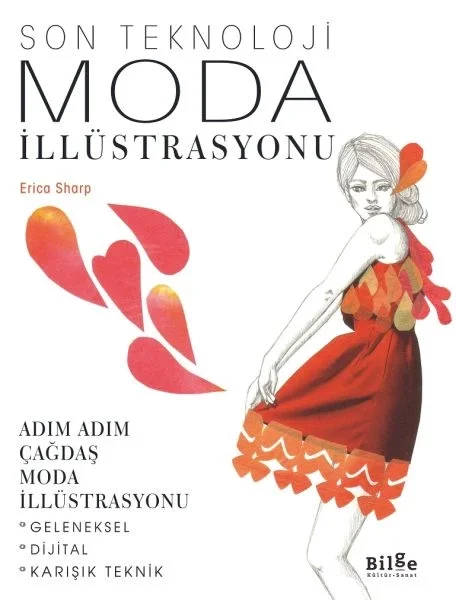 Son Teknoloji Moda İllüstrasyonu - Adım Adım Çağdaş Moda İllüstrasyonu Fiyatı, Yorumları ve Özellikleri