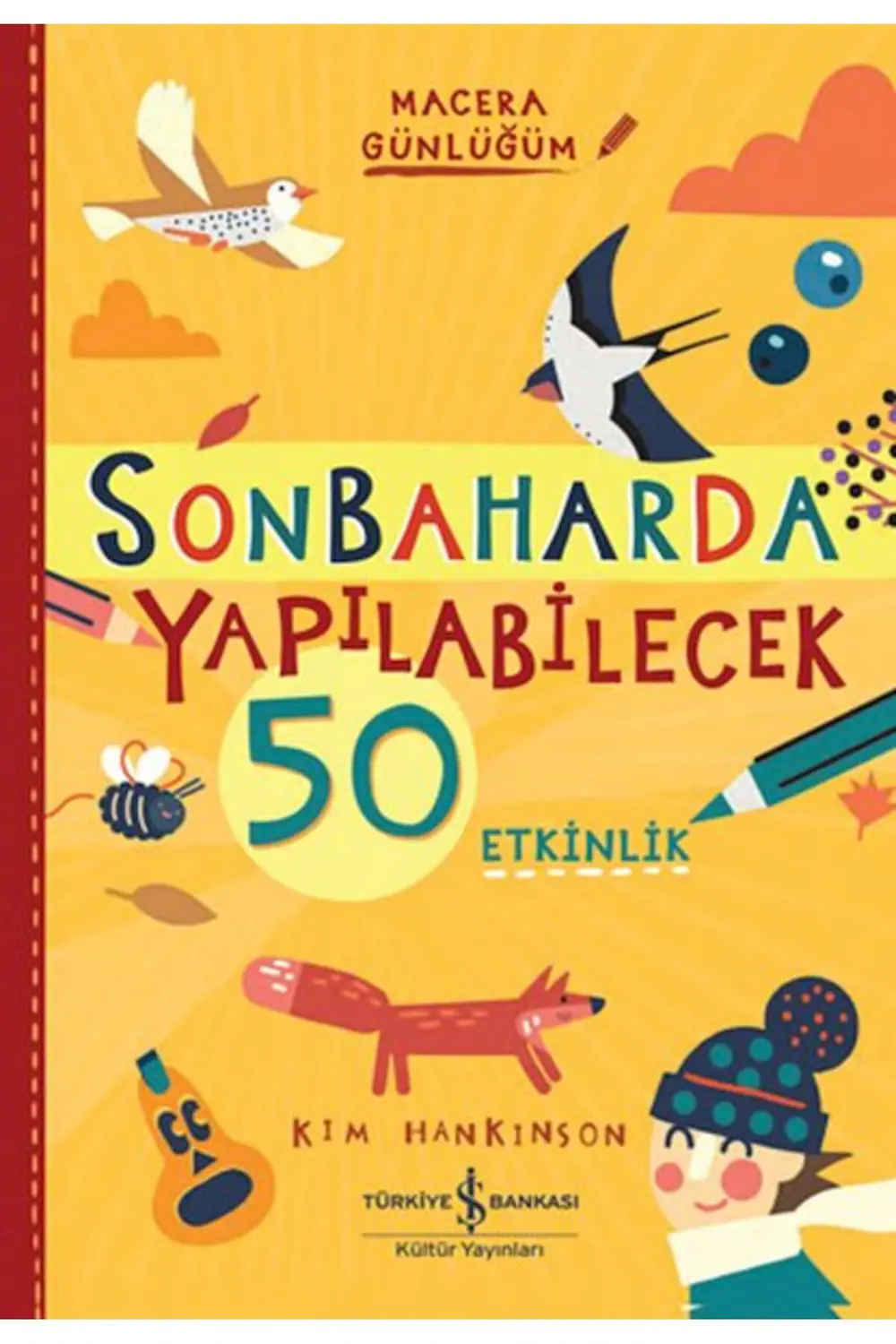 Sonbaharda Yapılabilecek 50 Etkinlik - Macera Günlüğüm