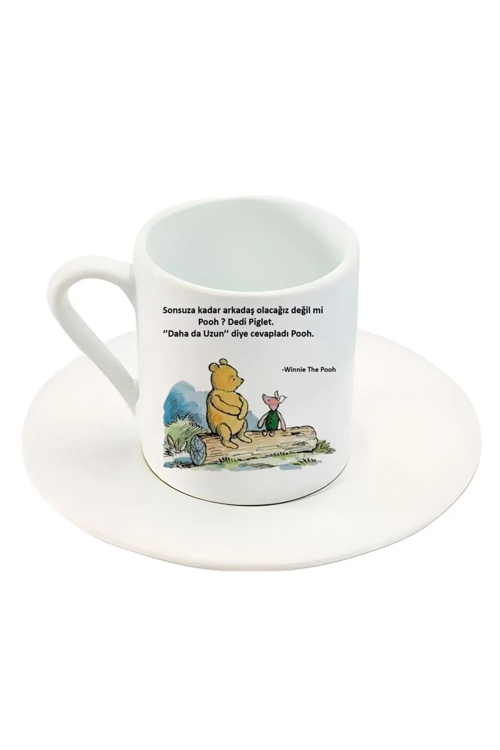 Sonsuza Kadar Arkadaş Olacağız Değil Mi Pooh ? Yazılı Pooh & Pigl