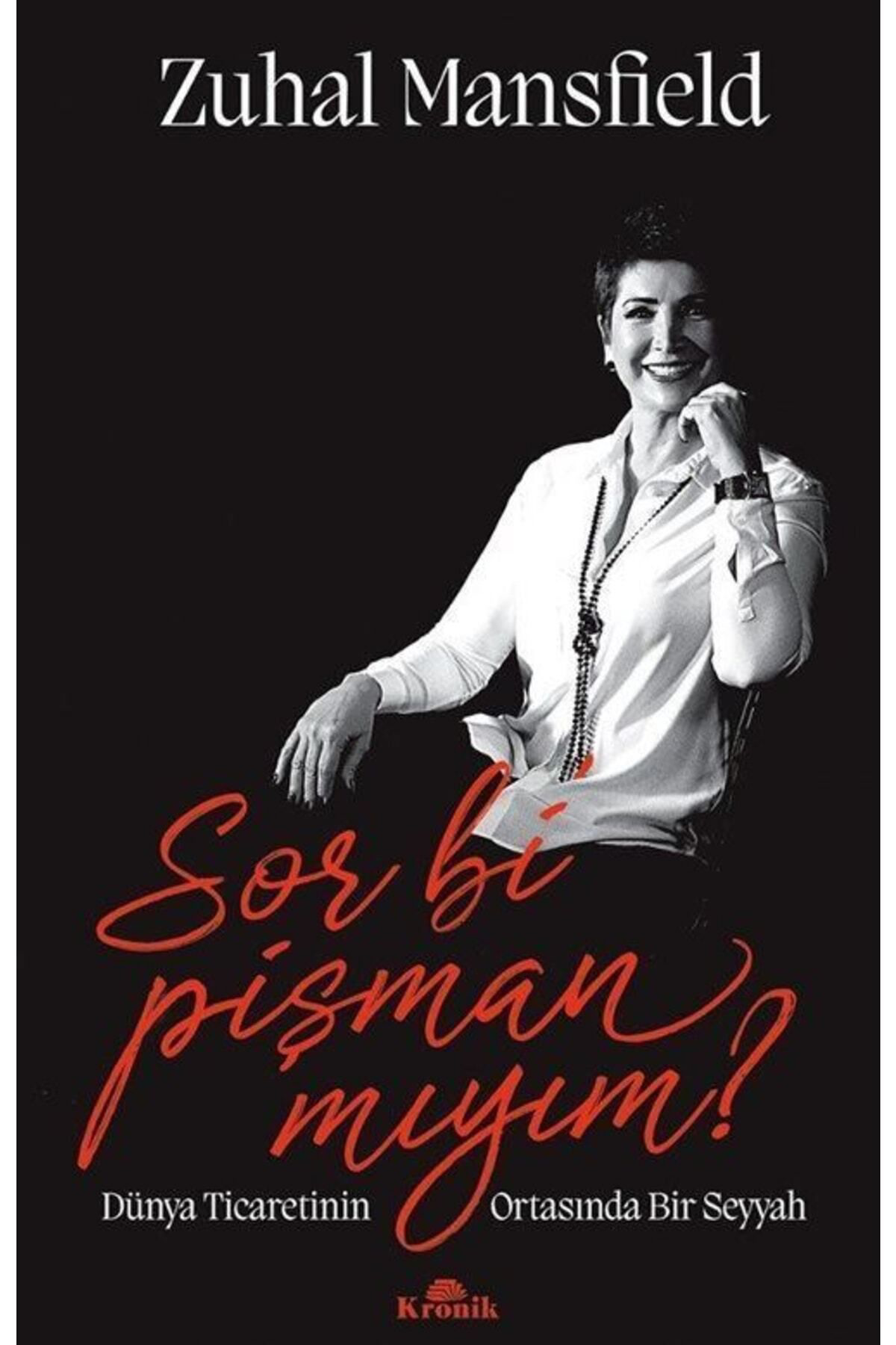 Kronik Kitap Sor Bi' Pişman Miyim?