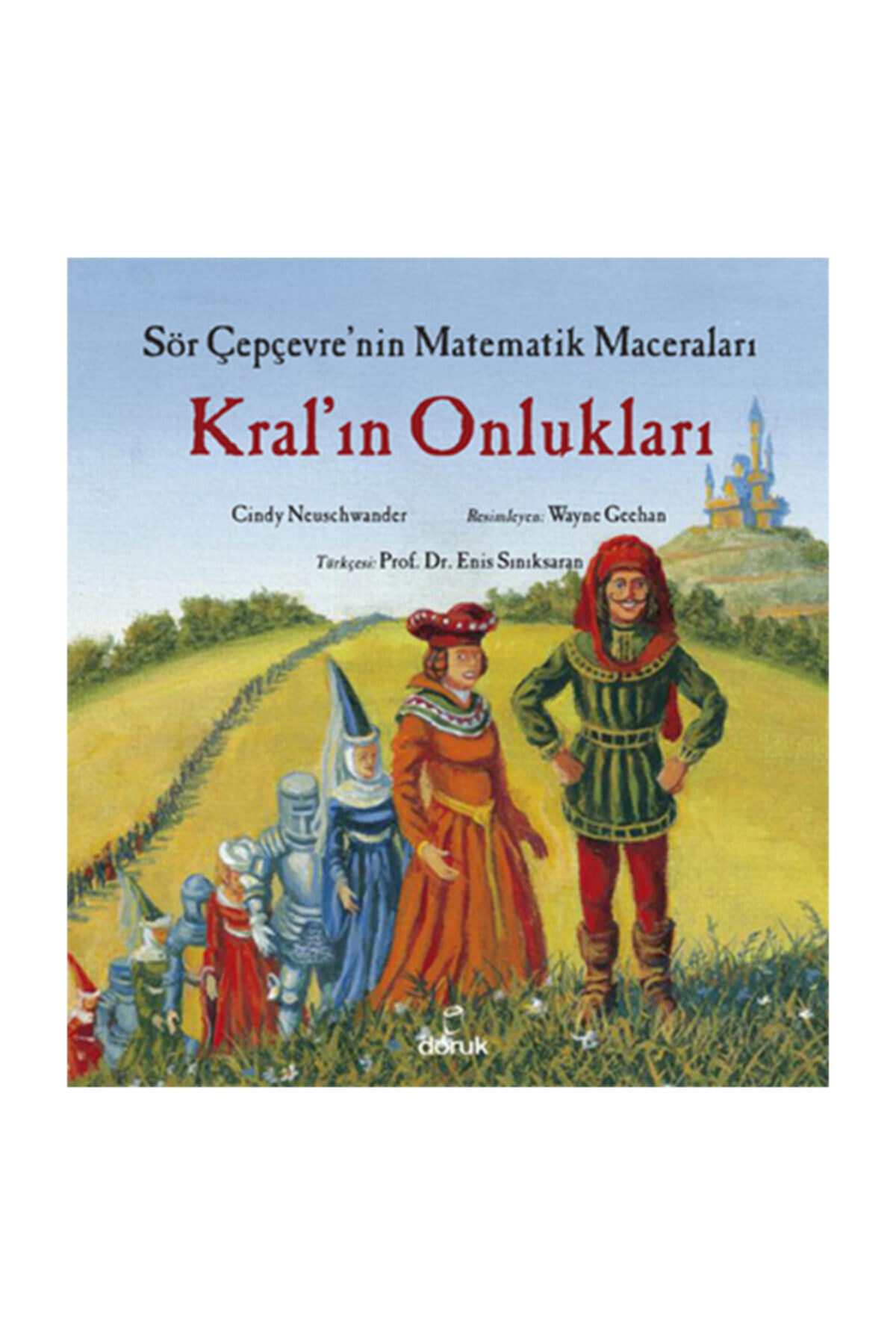 Sör Çepçevre'nin Matematik Maceraları - Kralın Onlukları