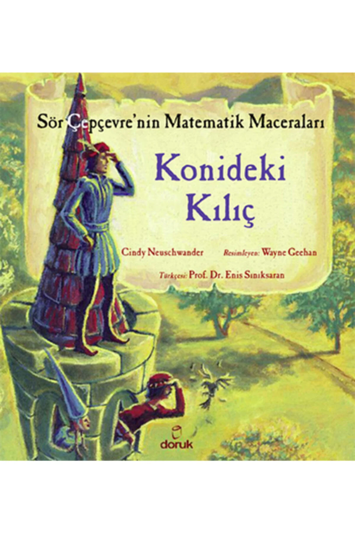 Sör Çepçevre'nin Matematik Maceraları Konideki Kılıç