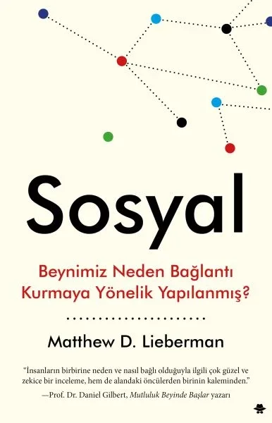 Sosyal - Beynimiz Neden Bağlantı Kurmaya Yönelik Yapılanmış? Fiyatı, Yorumları ve Özellikleri