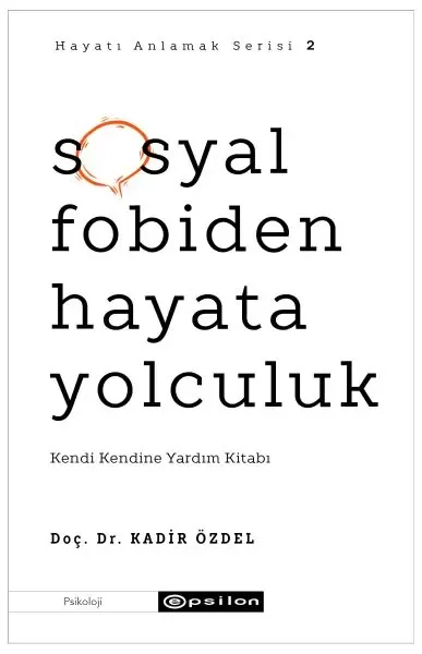 Sosyal Fobiden Hayata Yolculuk Fiyatı, Yorumları ve Özellikleri
