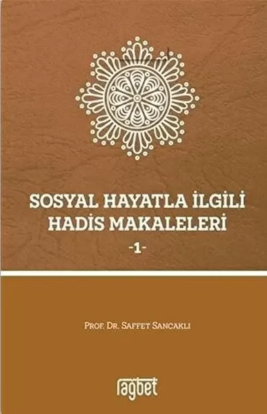 Sosyal Hayatla İlgili Hadis Makaleleri 1 Fiyatı, Yorumları ve Özellikleri