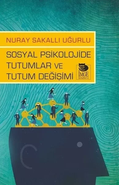 Sosyal Psikolojide Tutumlar ve Tutum Değişimi Fiyatı, Yorumları ve Özellikleri