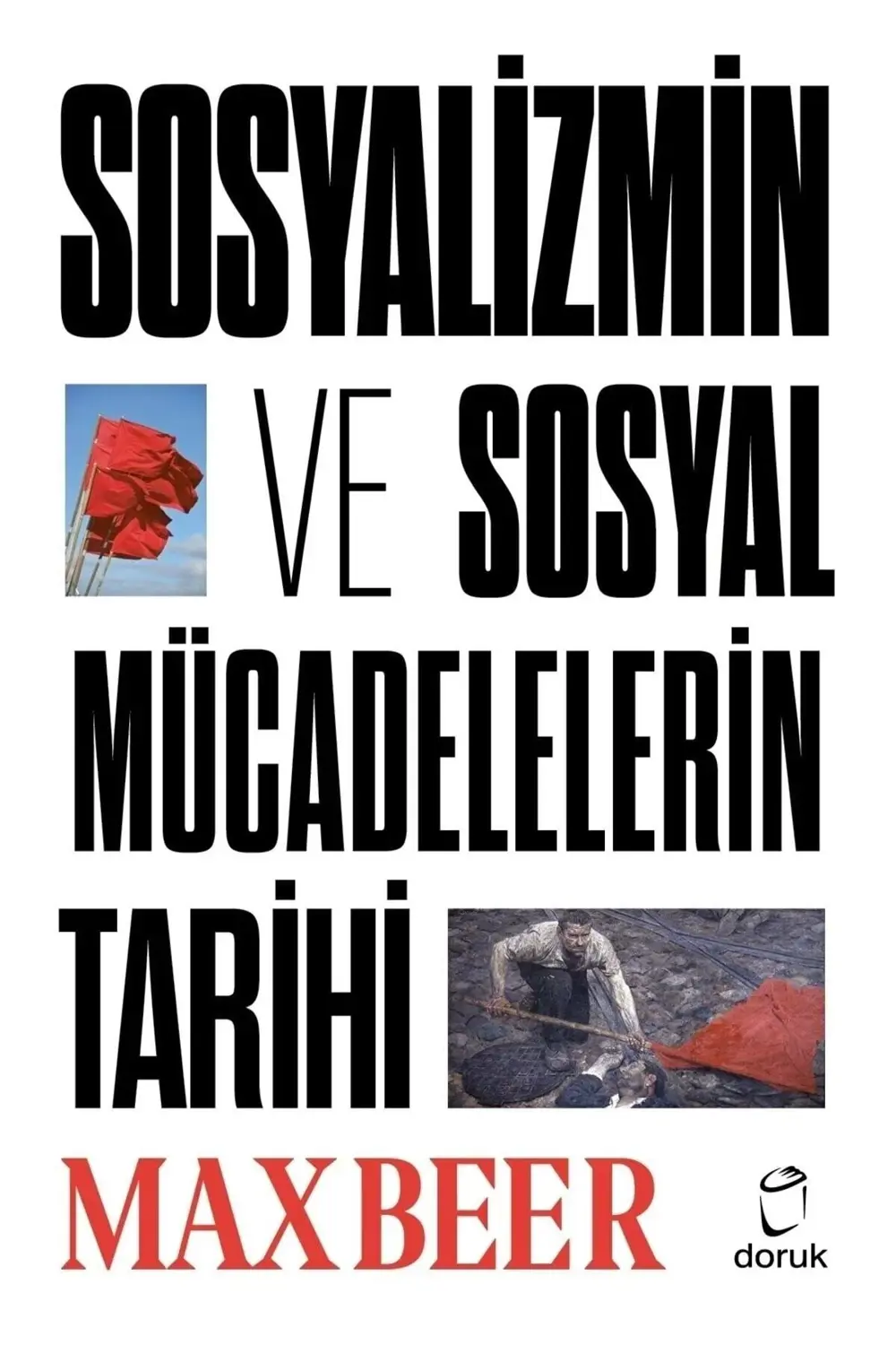 Sosyalizmin Ve Sosyal Mücadelerin Tarihi